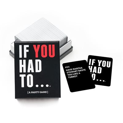 If You Had To... A Party Game